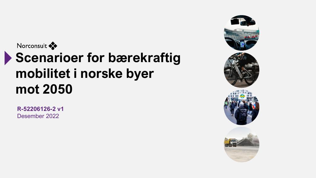 Forsiden av dokumentet Scenarioer for bærekraftig mobilitet i norske byer mot 2050