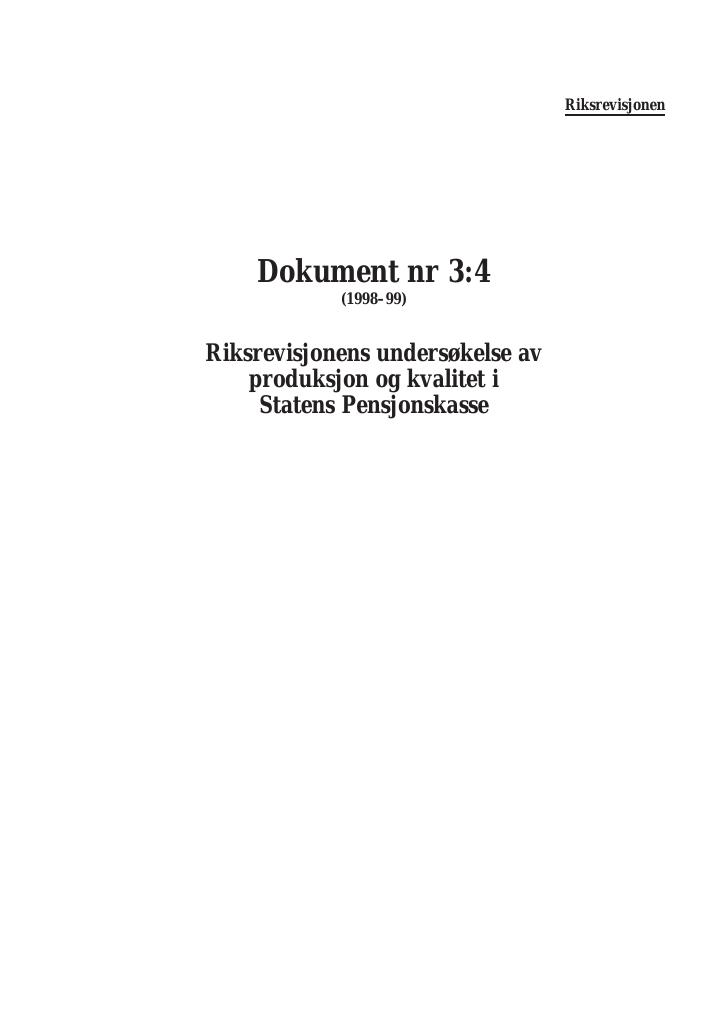Forsiden av dokumentet Riksrevisjonens undersøkelse av produksjon og kvalitet i Statens Pensjonskasse