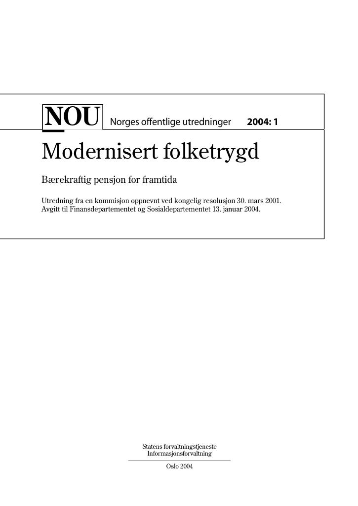 NOU 2004: 1 - Modernisert Folketrygd - Kudos