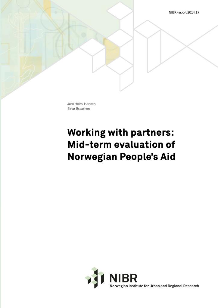 Forsiden av dokumentet Working with partners: Mid-Term evaluation of Norwegian People’s Aid