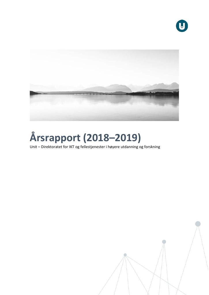 Forsiden av dokumentet Årsrapport UNIT-Direktoratet for IKT og fellestjenester i høyere utdanning og forskning 2018