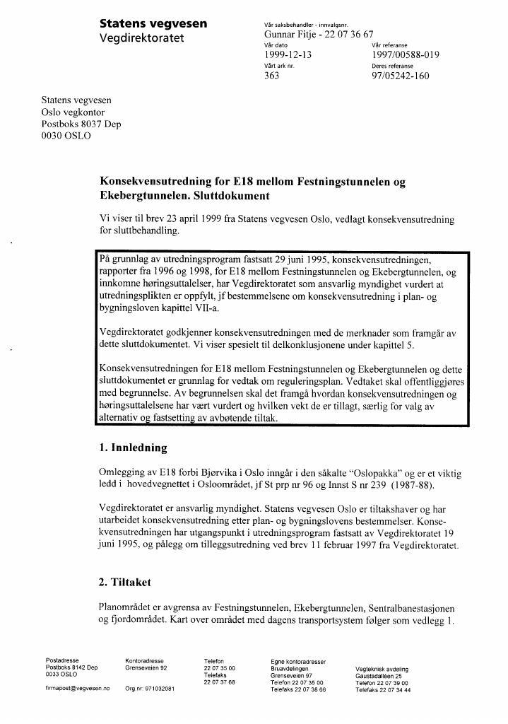 Forsiden av dokumentet Konsekvensutredning for E18 mellom Festningstunnelen og Ekebergtunnelen. Sluttdokument