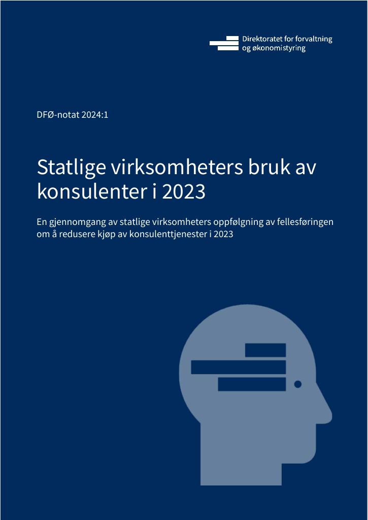 Forsiden av dokumentet Statlige virksomheters bruk av konsulenter i 2023