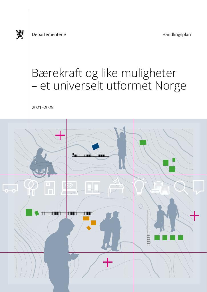 Forsiden av dokumentet Bærekraft og like muligheter – et universelt utformet Norge (2021–2025)