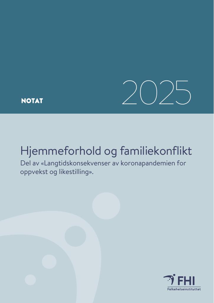 Forsiden av dokumentet Hjemmeforhold og familiekonflikt