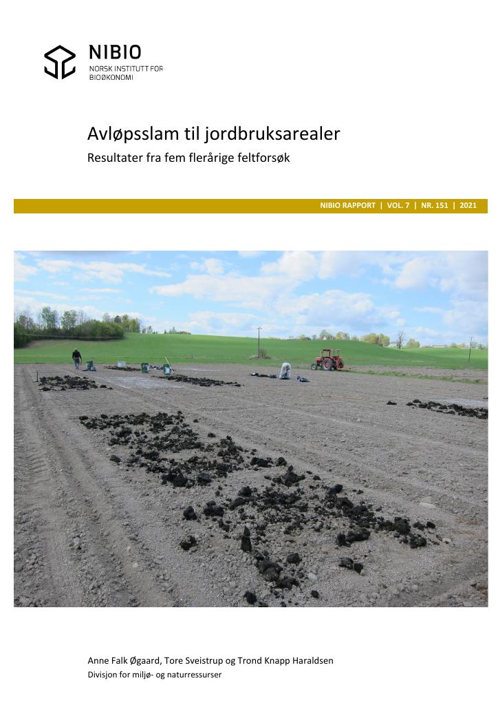 Forsiden av dokumentet Avløpsslam til jordbruksarealer – Resultater fra fem flerårige feltforsøk :