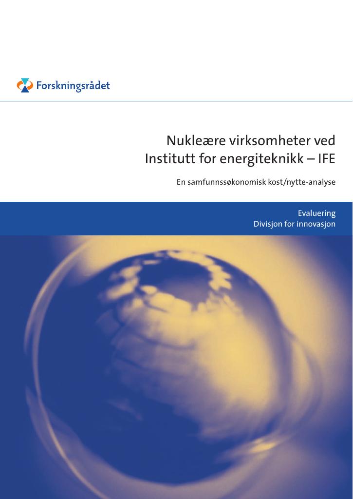 Forsiden av dokumentet Nukleære virksomheter ved Institutt for energiteknikk IFE