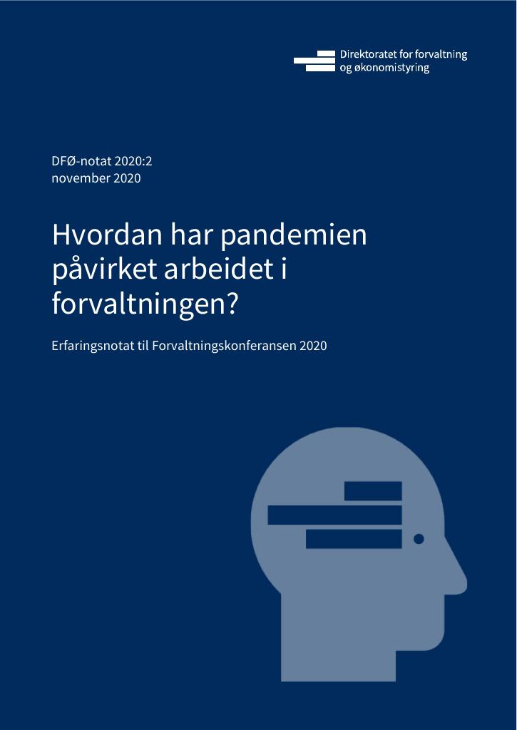 Forsiden av dokumentet Hvordan har pandemien påvirket arbeidet i forvaltningen? Erfaringsnotat til Forvaltningskonferansen 2020