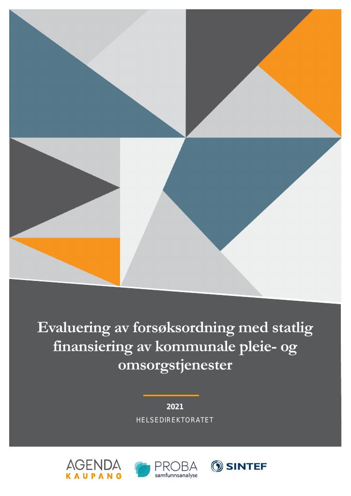 Forsiden av dokumentet Evaluering av forsøksordning med statlig finansiering
av kommunale pleie- og omsorgstjenester - 6. hovedrapport