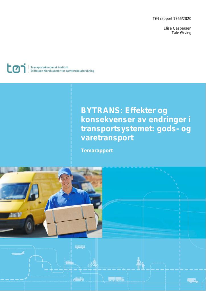 Forsiden av dokumentet BYTRANS: Effekter og konsekvenser av endringer i transportsystemet: gods- og varetransport : Temarapport