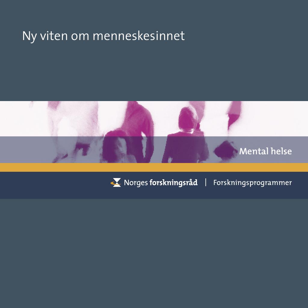 Forsiden av dokumentet Mental helse - Ny viten om menneskesinnet