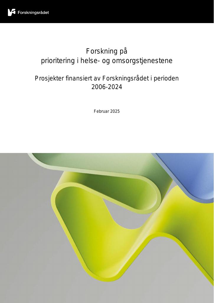 Forsiden av dokumentet Forskning på prioritering i helse- og omsorgtjenestene : Prosjekter finansiert av Forskningsrådet i perioden 2006-2024