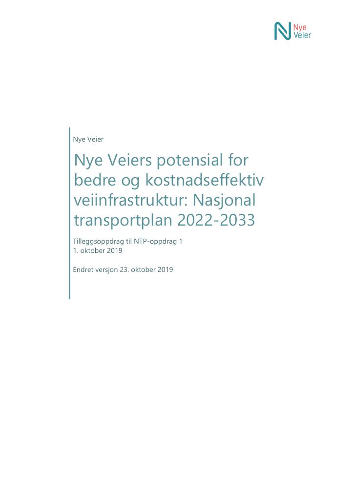Forsiden av dokumentet Nye Veiers potensial for bedre og kostnadseffektiv veiinfrastruktur: Nasjonal transportplan 2022-2033