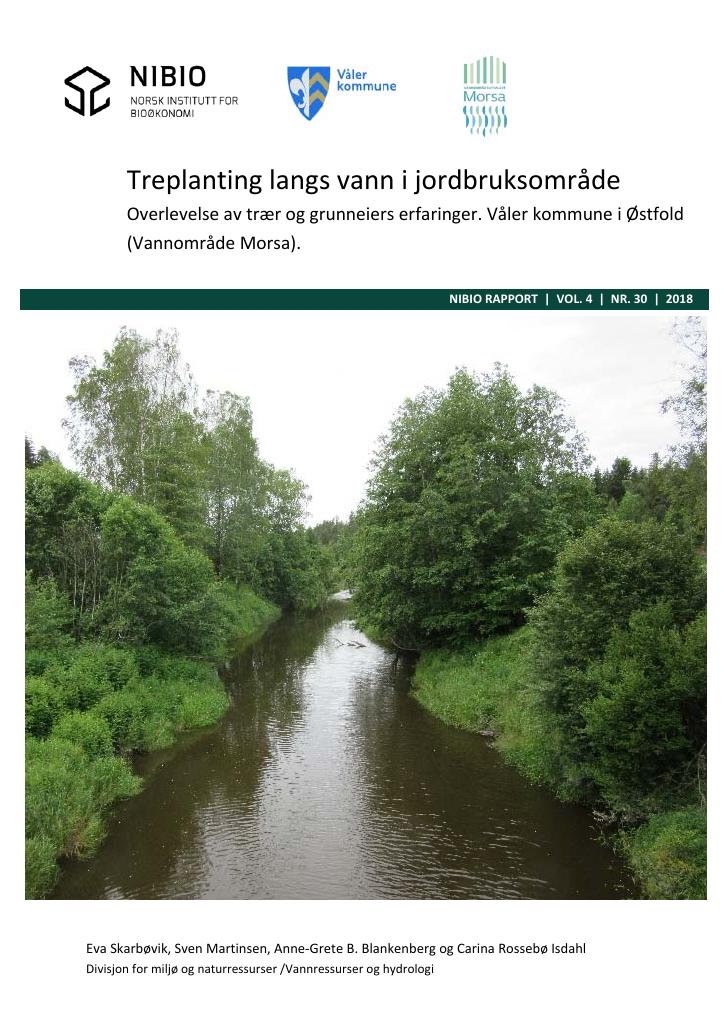 Forsiden av dokumentet Treplanting langs vann i jordbruksområde. Overlevelse av trær og grunneiers erfaringer. Våler kommune i Østfold (Vannområde Morsa).