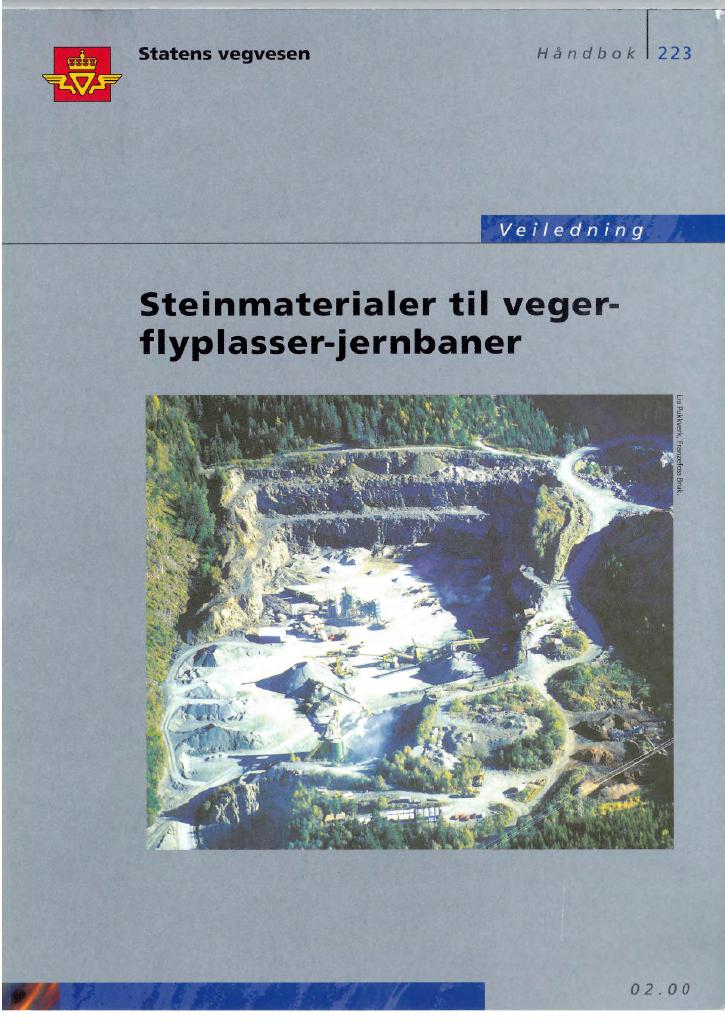 Forsiden av dokumentet Steinmaterialer til veger, flyplasser og jernbaner : veiledning [Håndbok 223]