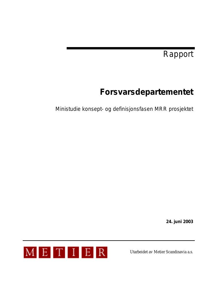 Forsiden av dokumentet Ministudie konsept- og definisjonsfasen MMR prosjektet