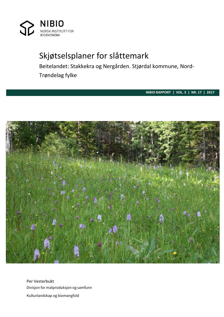 Forsiden av dokumentet Skjøtselsplaner for slåttemark : beitelandet: Stakkekra og Nergården. Størdal kommune, Nord-Trøndelag fylke