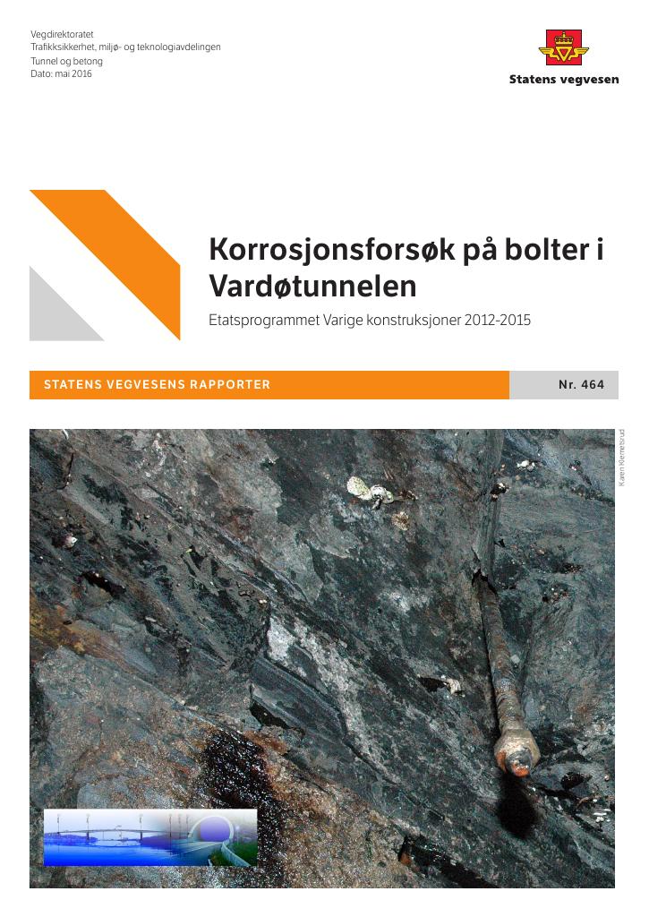 Forsiden av dokumentet Korrosjonsforsøk på bolter i Vardøtunnelen