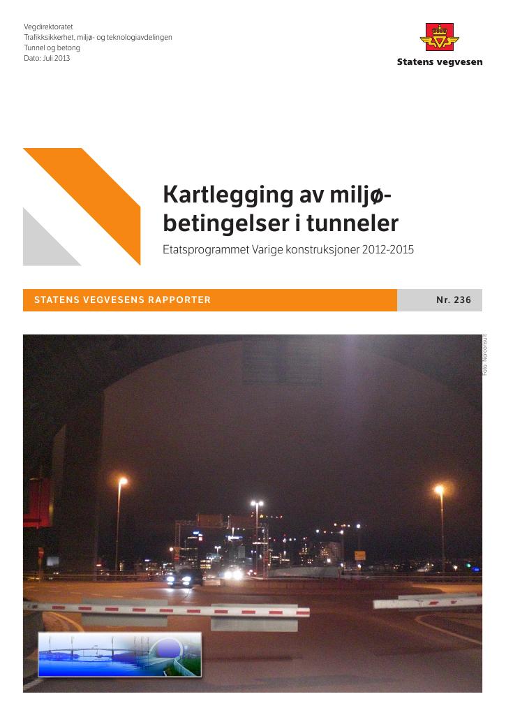 Forsiden av dokumentet Kartlegging av miljøbetingelser i tunneler