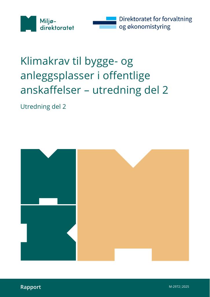 Forsiden av dokumentet Klimakrav til bygge- og anleggsplasser i offentlige anskaffelser – utredning del 2