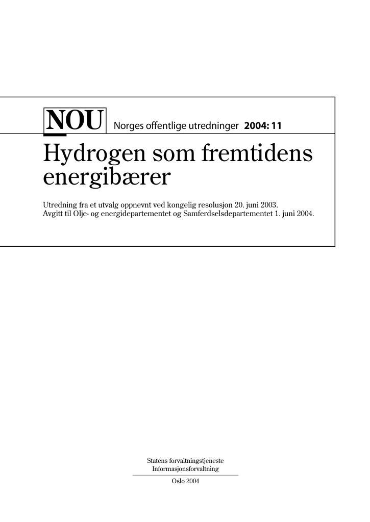 Forsiden av dokumentet NOU 2004: 11 - Hydrogen som fremtidens energibÆrer