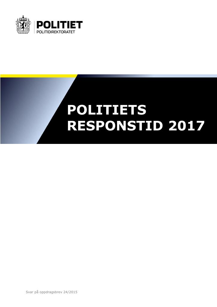 Forsiden av dokumentet Krav og resultater for politiets responstid i 2017