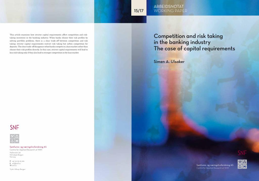 Forsiden av dokumentet Competition and risk taking in the banking industry The case of capital requirements