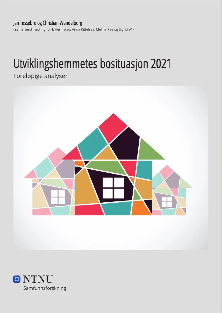 Forsiden av dokumentet Utviklingshemmetes bosituasjon 2021 : Foreløpige analyser