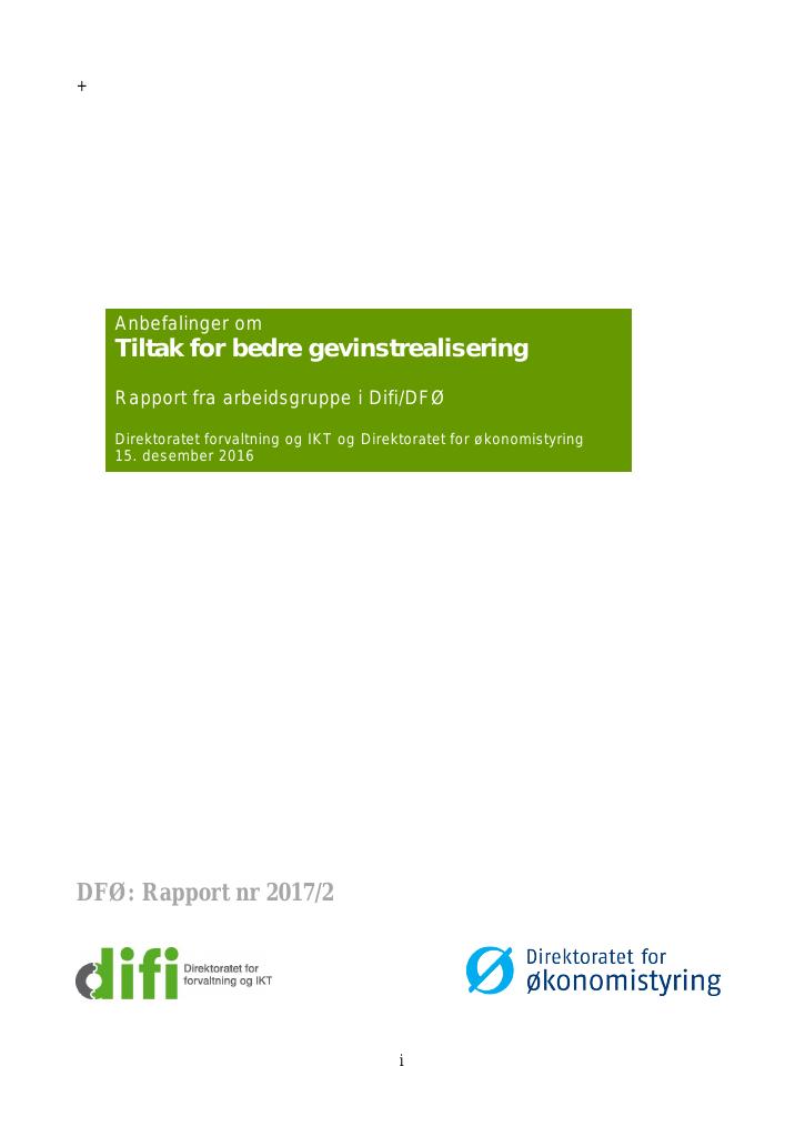 Forsiden av dokumentet Anbefalinger om tiltak for bedre gevinstrealisering - Rapport fra arbeidsgruppe Difi/DFØ