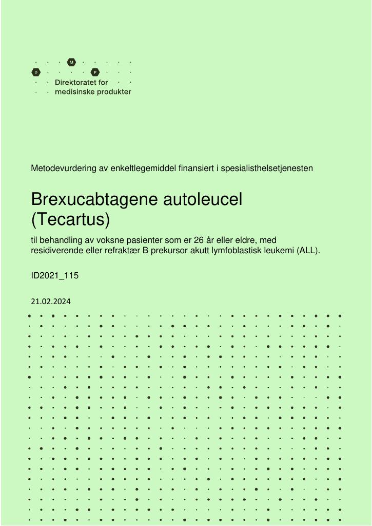 Forsiden av dokumentet Brexucabtagene autoleucel (Tecartus) til behandling av voksne pasienter som er 26 år eller eldre, med residiverende eller refraktær B prekursor akutt lymfoblastisk leukemi (ALL)