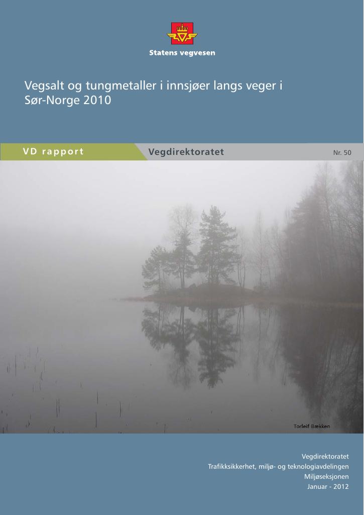 Forsiden av dokumentet Vegsalt og tungmetaller i innsjøer langs veier i Sør-Norge 2010