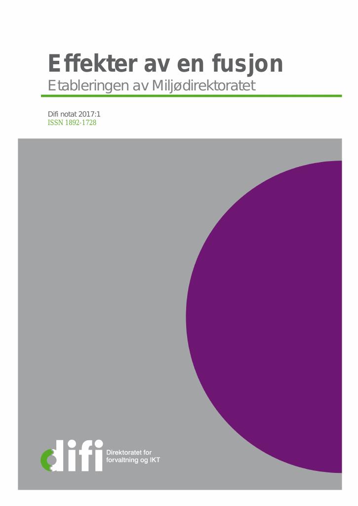 Forsiden av dokumentet Effekter av en fusjon - Etableringen av Miljødirektoratet