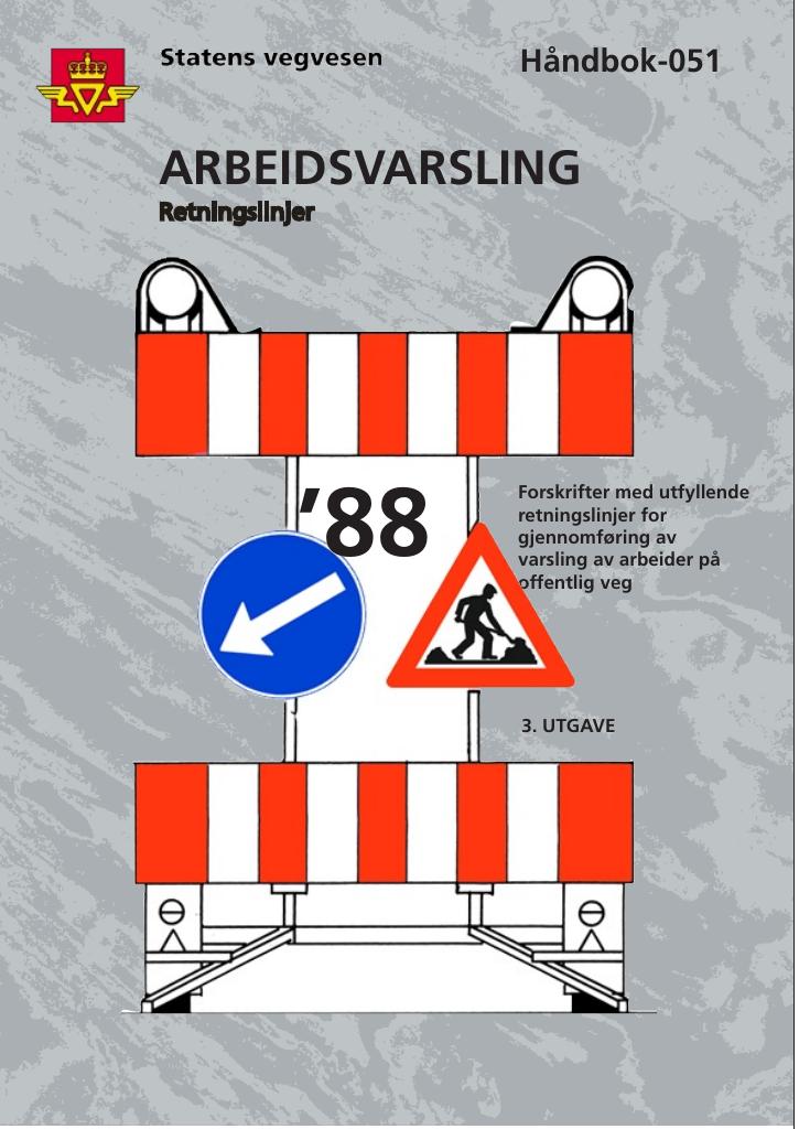 Forsiden av dokumentet Arbeidsvarsling: Retningslinjer [Håndbok 051]