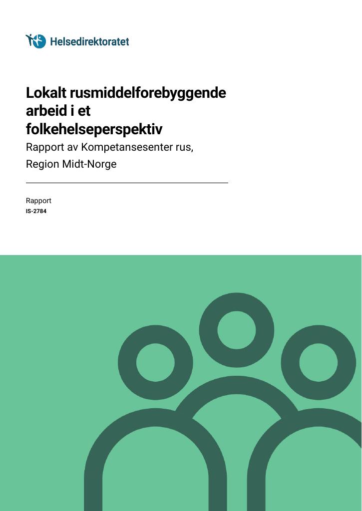 Forsiden av dokumentet Lokalt rusmiddelforebyggende arbeid i et folkehelseperspektiv