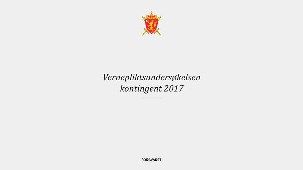 Forsiden av dokumentet Vernepliktsundersøkelsen 2017