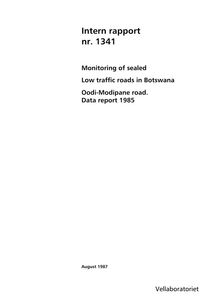 Forsiden av dokumentet Monitoring of sealed low traffic roads in Botswana. Oodi-Modipane road. Data report 1985