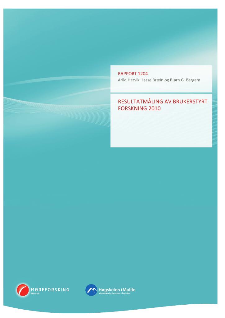 Forsiden av dokumentet Resultatmåling av brukerstyrt forskning 2010