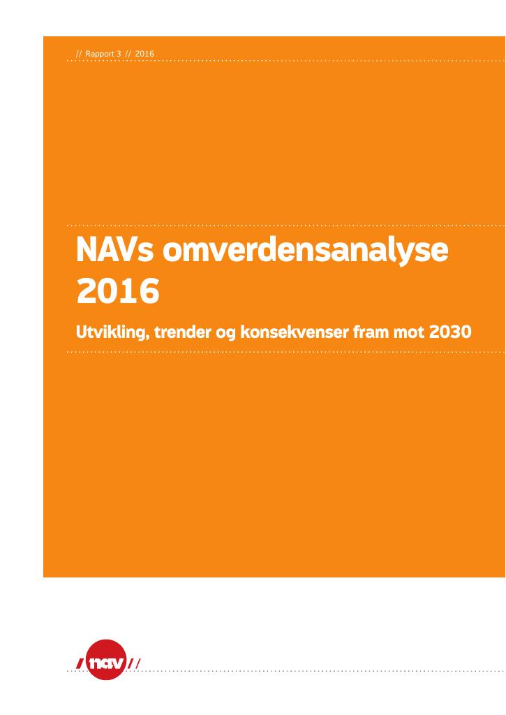 Forsiden av dokumentet Omverdensanalyse 2016. Utvikling, trender og konsekvenser fram mot 2030