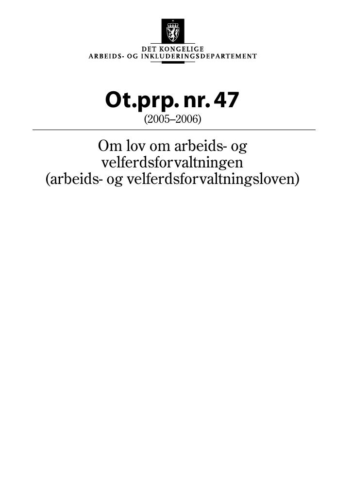 Forsiden av dokumentet Ot.prp. nr. 47 (2005-2006)