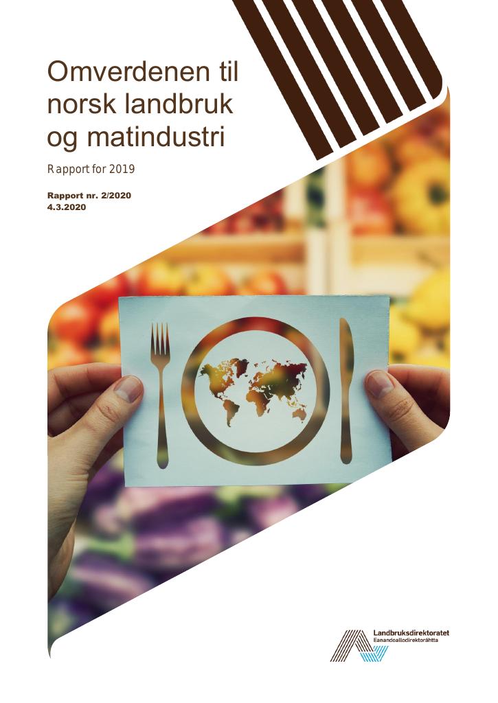Forsiden av dokumentet Omverdenen til norsk landbruk og matindustri