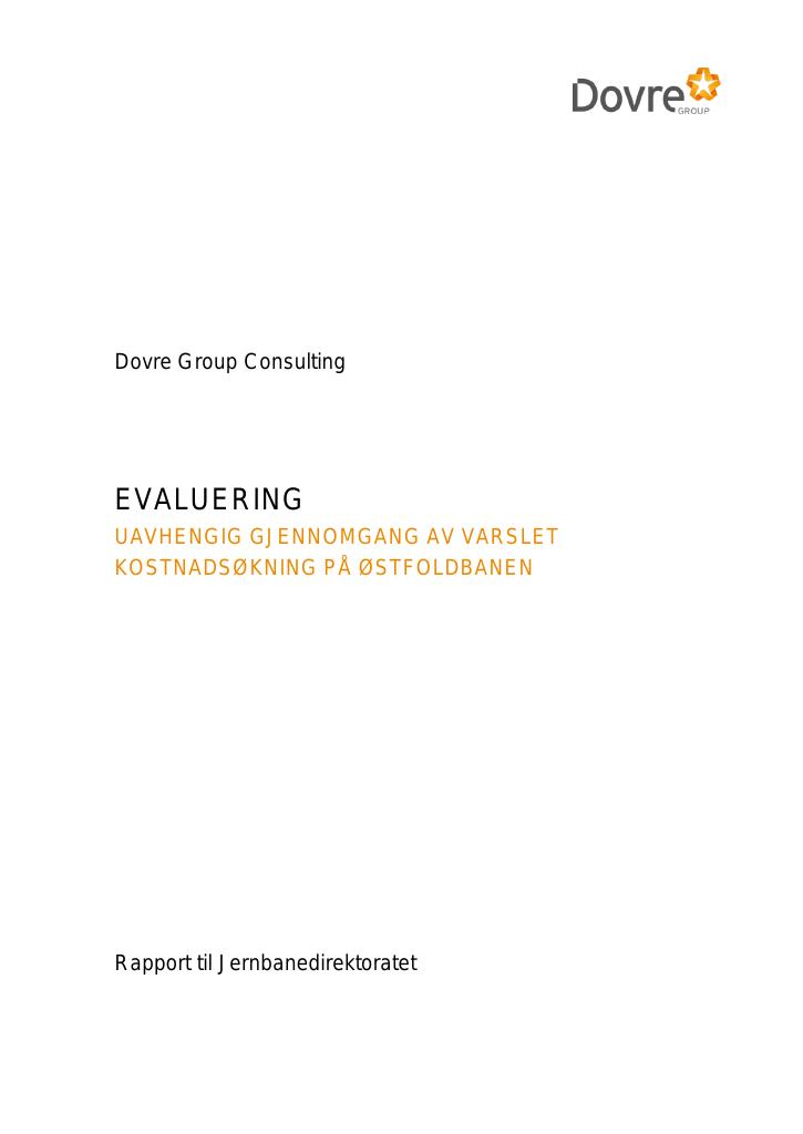 Forsiden av dokumentet Evaluering - uavhengig gjennomgang av varslet kostnadsøkning på Østfoldbanen