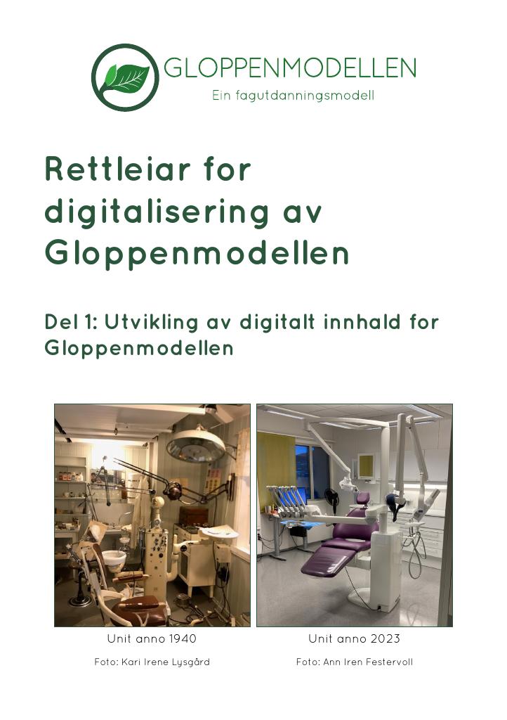 Forsiden av dokumentet Rettleiar for digitalisering av Gloppenmodellen - utvikling av digitalt innhald for Gloppenmodellen. Del 1