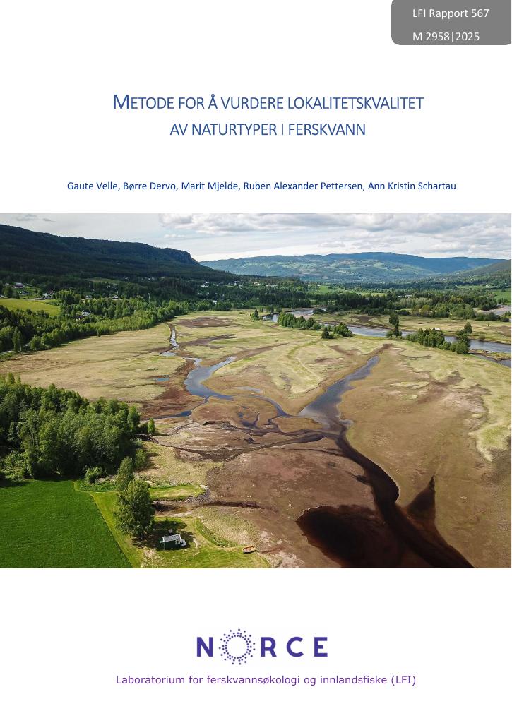 Forsiden av dokumentet Metode for å vurdere lokalitetskvalitet av naturtyper i ferskvann : M-2958