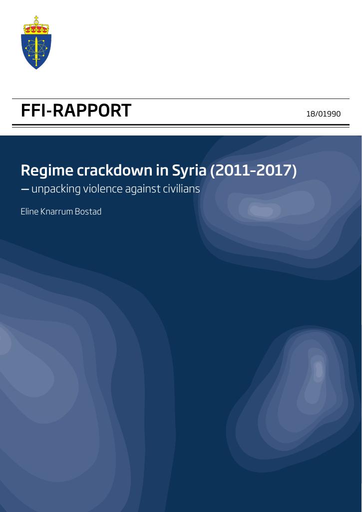 Forsiden av dokumentet Regime crackdown in Syria (2011–2017) – unpacking violence against civilians