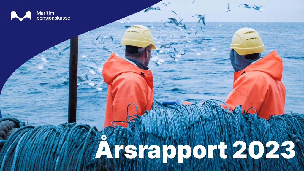 Forsiden av dokumentet Årsrapport Maritim pensjonskasse 2023