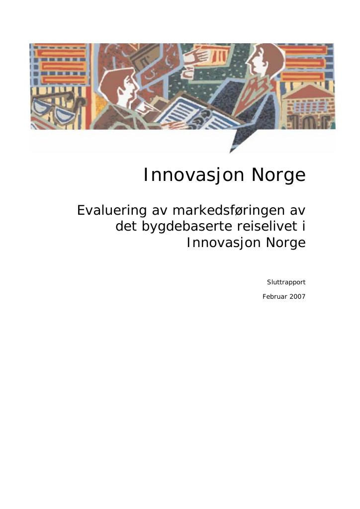Forsiden av dokumentet Evaluering av markedsføringen av det bygdebaserte reiselivet i Innovasjon Norge