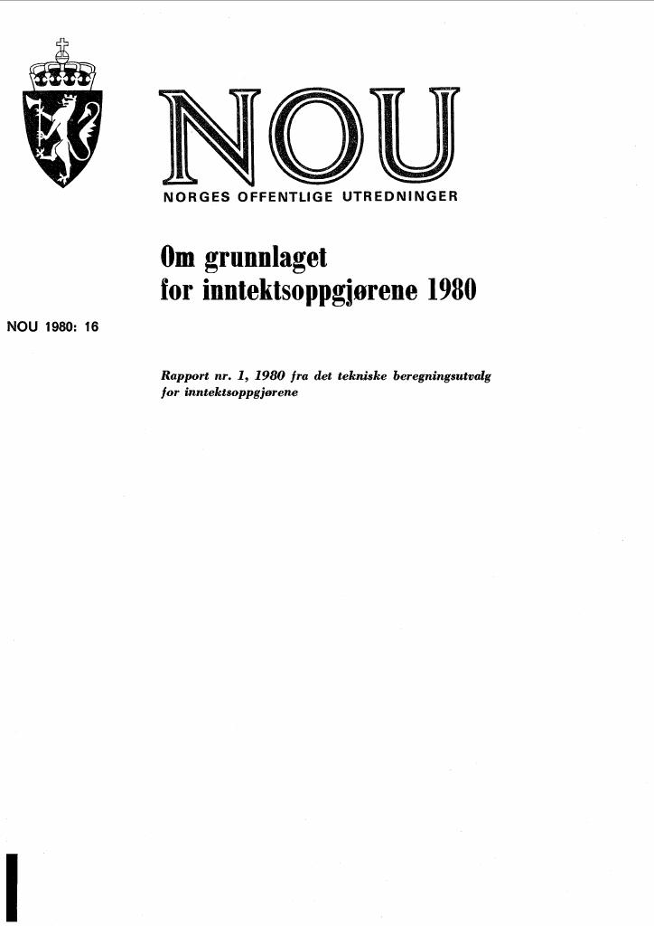 Forsiden av dokumentet NOU 1980: 16 - Om grunnlaget for inntektsoppgjørene 1980