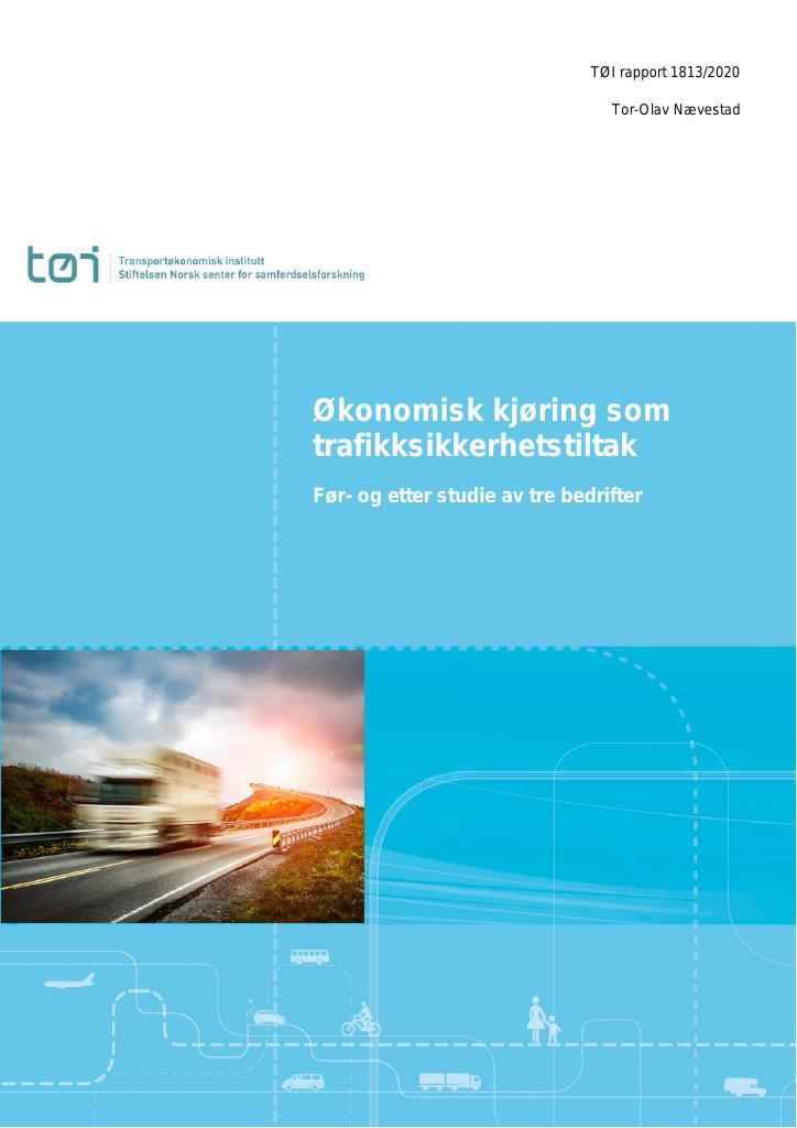 Forsiden av dokumentet Økonomisk kjøring som trafikksikkerhetstiltak : Før- og etterstudie av tre bedrifter