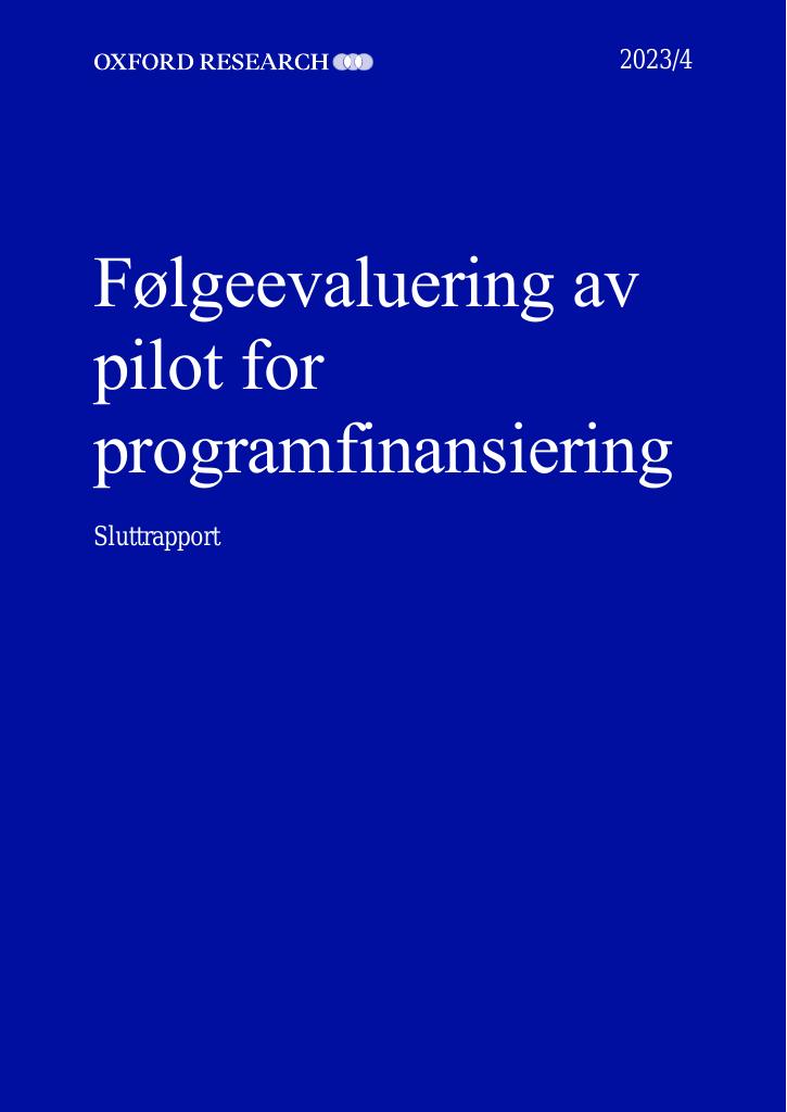 Forsiden av dokumentet Følgeevaluering av pilot for programfinansiering