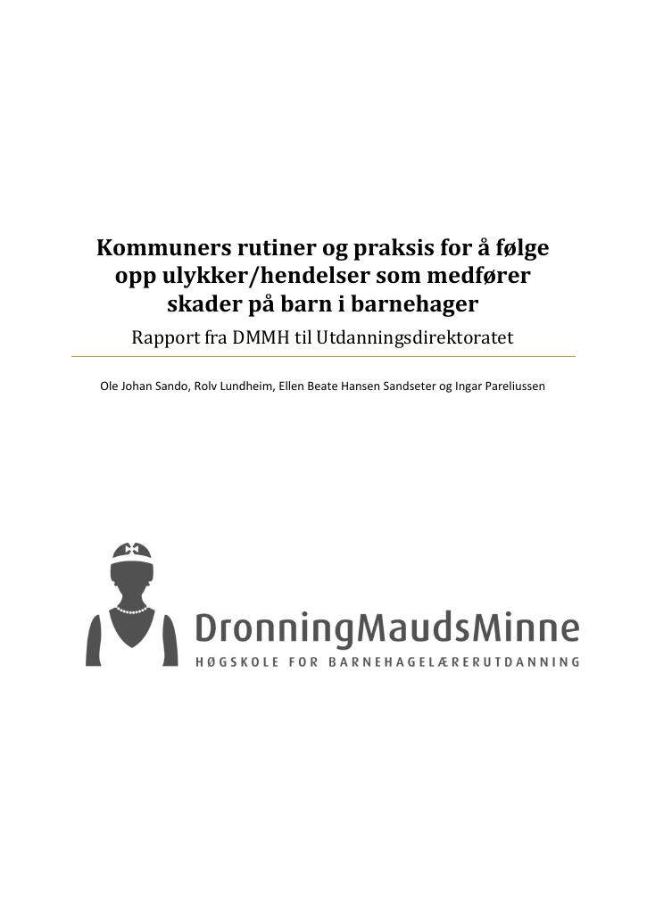 Forsiden av dokumentet Kommuners rutiner og praksis for å følge opp ulykker/hendelser som medfører skader på barn i barnehager